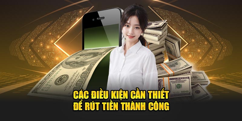 Các điều kiện cần thiết để giao dịch tại nhà cái thành công