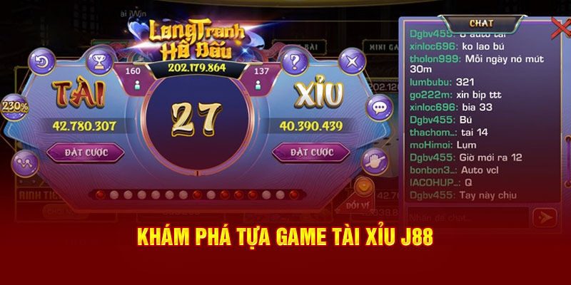 Khám phá tựa game Tài xỉu J88