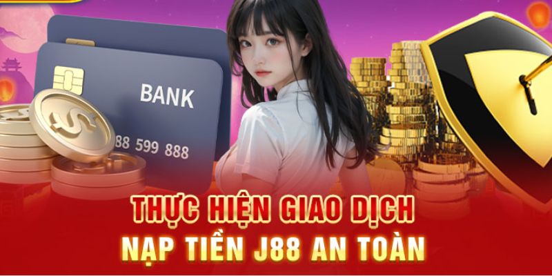 Nạp tiền J88 nhanh chóng bằng ví điện tử